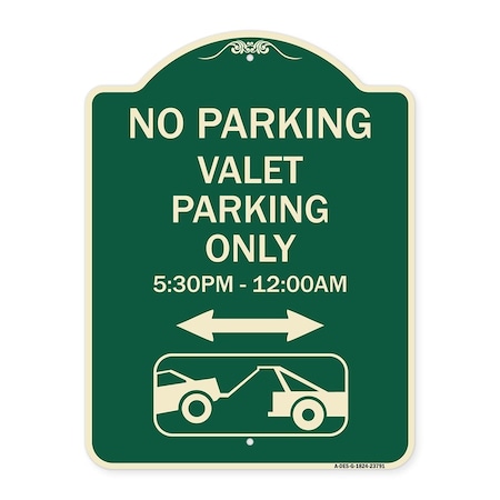 Signmission No Parking Valet Parking 5-30pm-12-00am Heavy-Gauge Aluminum Sign, 24" x 18", G-1824-23791 A-DES-G-1824-23791